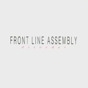 Front Line Assembly - Disorder cover art