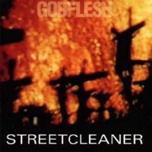Godflesh - Streetcleaner cover art