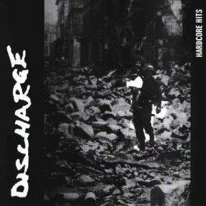 Discharge - Hardcore Hits cover art