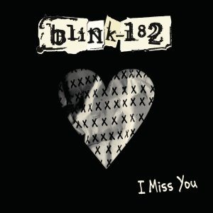 Blink-182 - I Miss You cover art