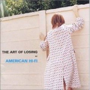 American Hi-Fi - The Art of Losing cover art