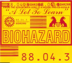 Biohazard - A Lot to Learn cover art