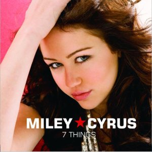Miley Cyrus - 7 Things cover art