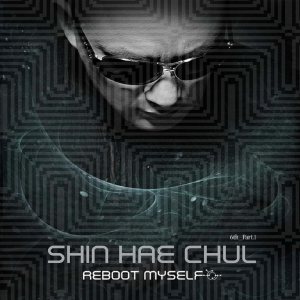 신해철 (Shin Haecheol) - Reboot Myself Part.1 cover art