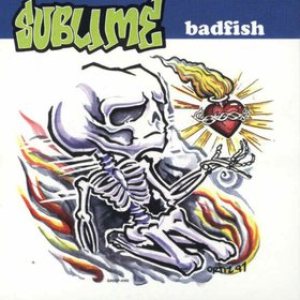 Sublime - Badfish cover art