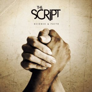 The Script - Science & Faith cover art