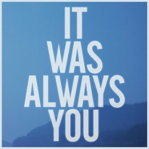 Maroon 5 - It Was Always You cover art