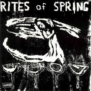 Rites of Spring - Rites of Spring cover art