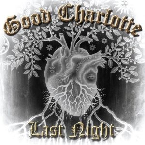 Good Charlotte - Last Night cover art