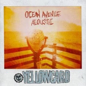 Yellowcard - Ocean Avenue Acoustic cover art