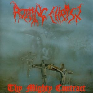 Rotting Christ - Thy Mighty Contract cover art
