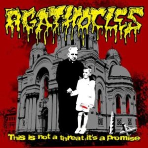 Agathocles - This Is Not a Threat, It's a Promise cover art