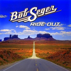Bob Seger - Ride Out cover art
