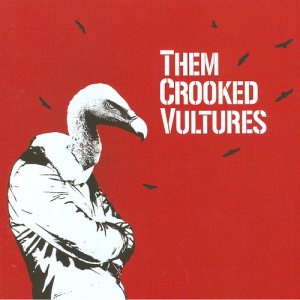 Them Crooked Vultures - Them Crooked Vultures cover art
