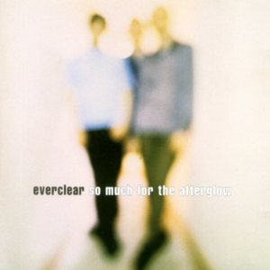Everclear - So Much for the Afterglow cover art