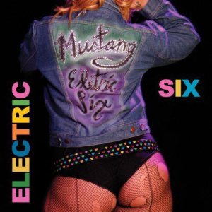 Electric Six - Mustang cover art
