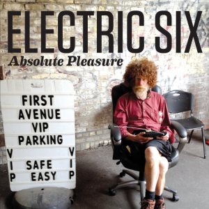 Electric Six - Absolute Pleasure cover art