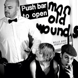Belle And Sebastian - Push Barman to Open Old Wounds cover art