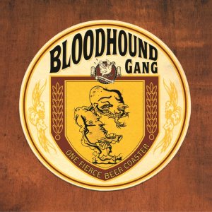 Bloodhound Gang - One Fierce Beer Coaster cover art