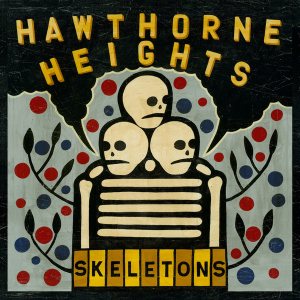 Hawthorne Heights - Skeletons cover art