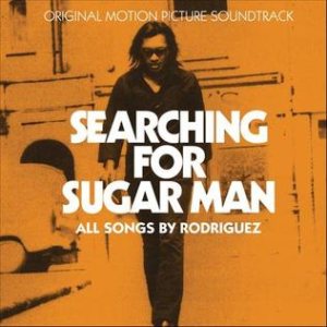 Rodriguez - Searching for Sugar Man (Original Motion Picture Soundtrack) cover art