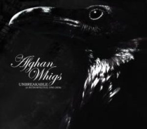 The Afghan Whigs - Unbreakable: a Retrospective 1990–2006 cover art