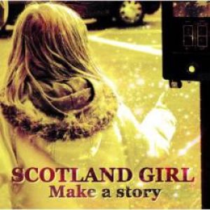 Scotland Girl - Make a Story cover art