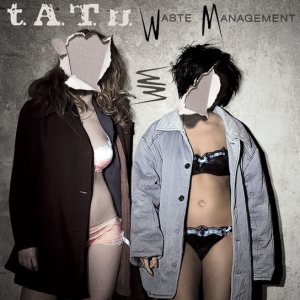 t.A.T.u. - Waste Management cover art