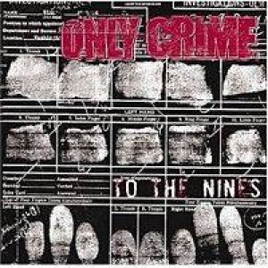 Only Crime - To the Nines cover art