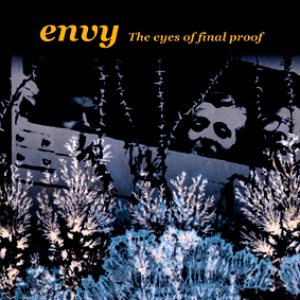 Envy - The Eyes of Final Proof cover art