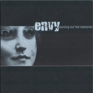 Envy - Burning Out the Memories cover art