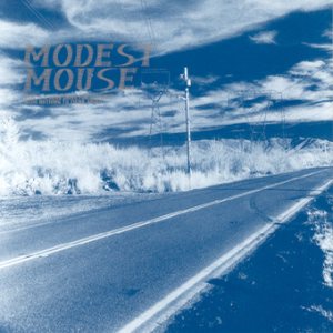 Modest Mouse - This Is a Long Drive for Someone With Nothing to Think About cover art