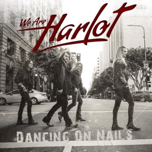 We Are Harlot - Dancing on Nails cover art