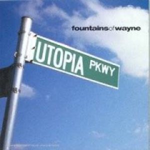 Fountains of Wayne - Utopia Parkway cover art