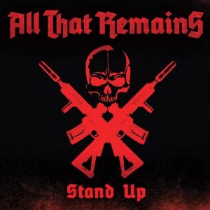 All That Remains - Stand Up cover art