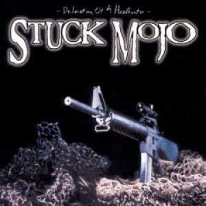 Stuck Mojo - Declaration of a Headhunter cover art