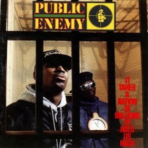 Public Enemy - It Takes a Nation of Millions to Hold Us Back cover art