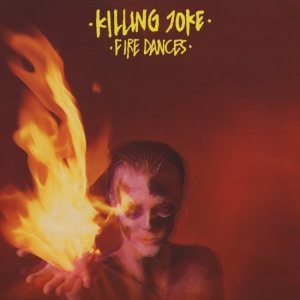 Killing Joke - Fire Dances cover art