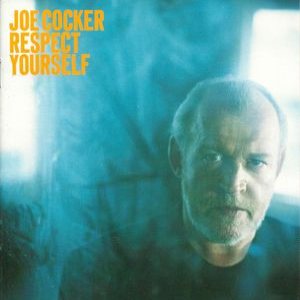 Joe Cocker - Respect Yourself cover art