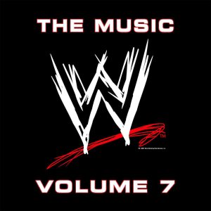 Original Soundtrack [Various Artists] - WWE: the Music Vol - 7 cover art