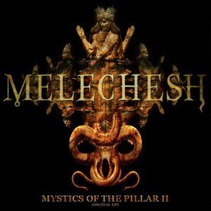 Melechesh - Mystics of the Pillar II cover art