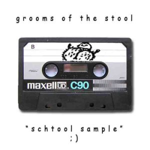 Grooms of the Stool - Schtool Sample cover art