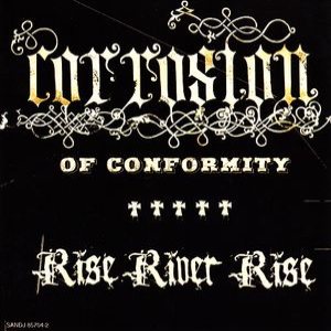 Corrosion of Conformity - Rise River Rise cover art