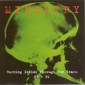 Ministry - Burning Inside: Through the Years 89-92 cover art