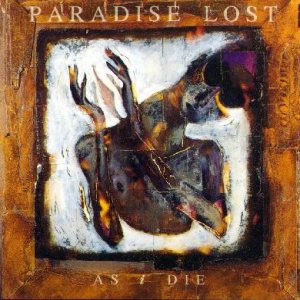 Paradise Lost - As I Die cover art
