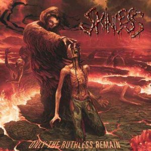 Skinless - Only the Ruthless Remain cover art