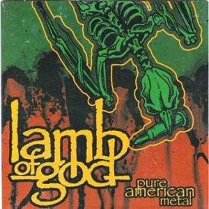 Lamb of God - Pure American Metal cover art