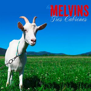 Melvins - Tres Cabrones cover art