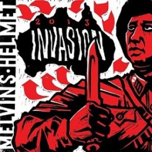 Helmet / Melvins - 2013 Invasion cover art