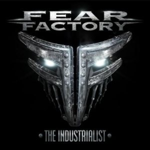 Fear Factory - The Industrialist cover art
